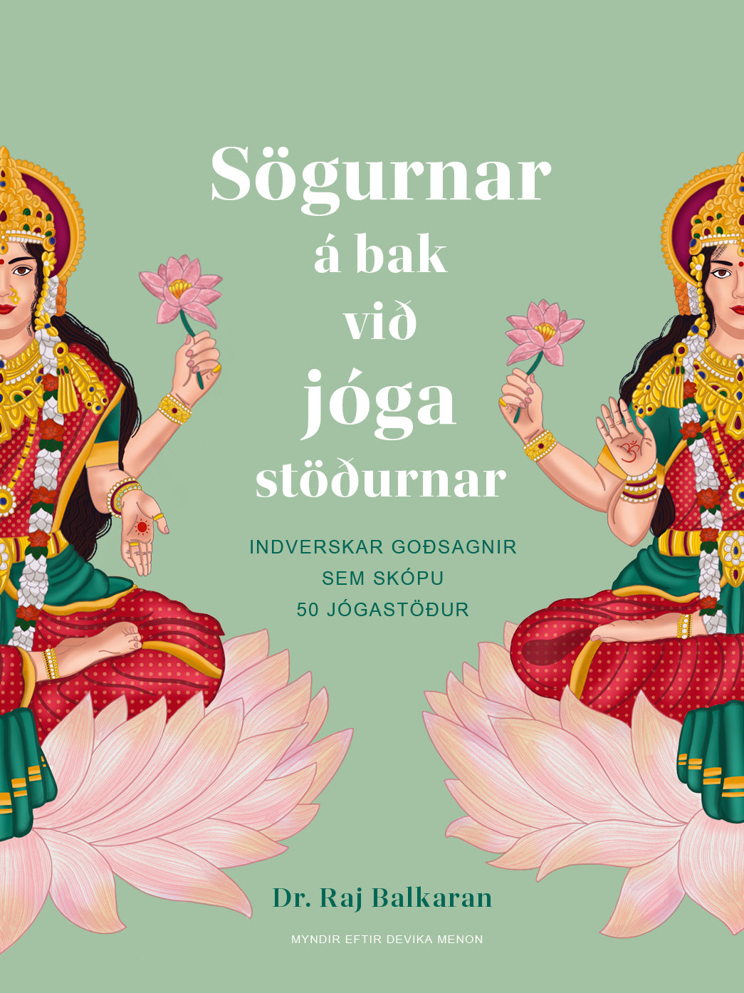 Sögurnar á bak við jógastöðurnar