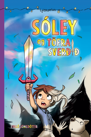 Ljósaserían: Sóley og töfrasverðið