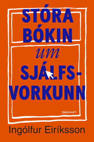 Stóra bókin um sjálfsvorkunn
