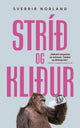Stríð og kliður