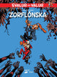 Svalur og Valur Zorflónska