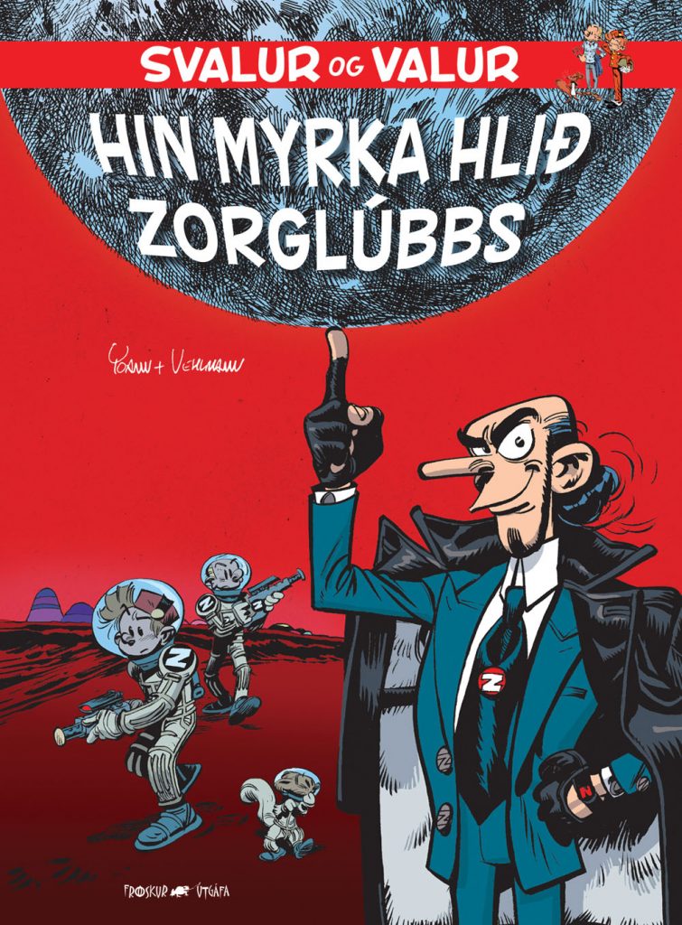Svalur og Valur Hin myrka hlið Zorglúbbs