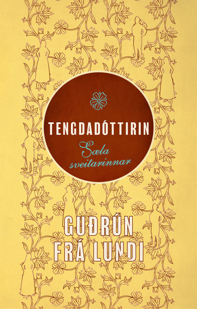 Tengdadóttirin III,Sæla sveita