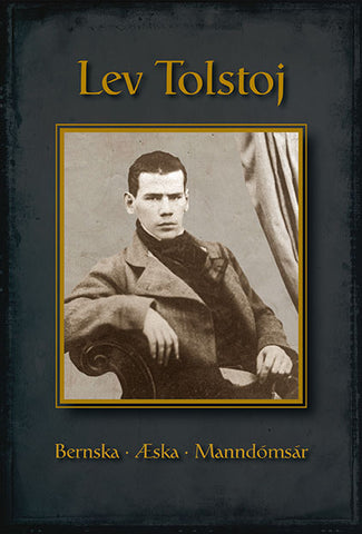 Bernska, æska og manndómsár