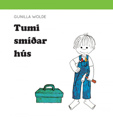 Tumi smíðar hús