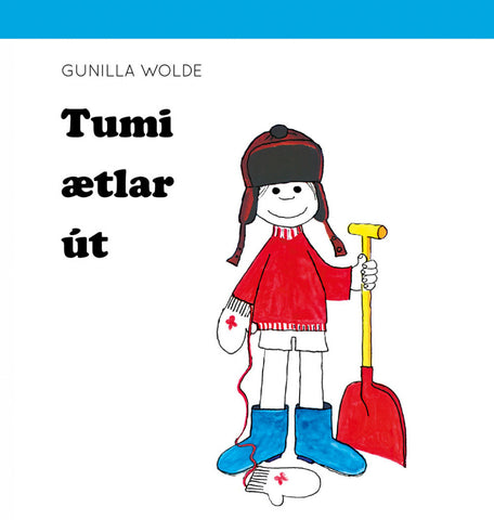 Tumi ætlar út