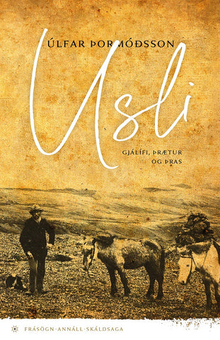 Usli - Gjálifi, þrætur og þras