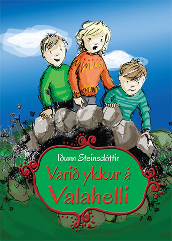 Varið ykkur á Valahelli