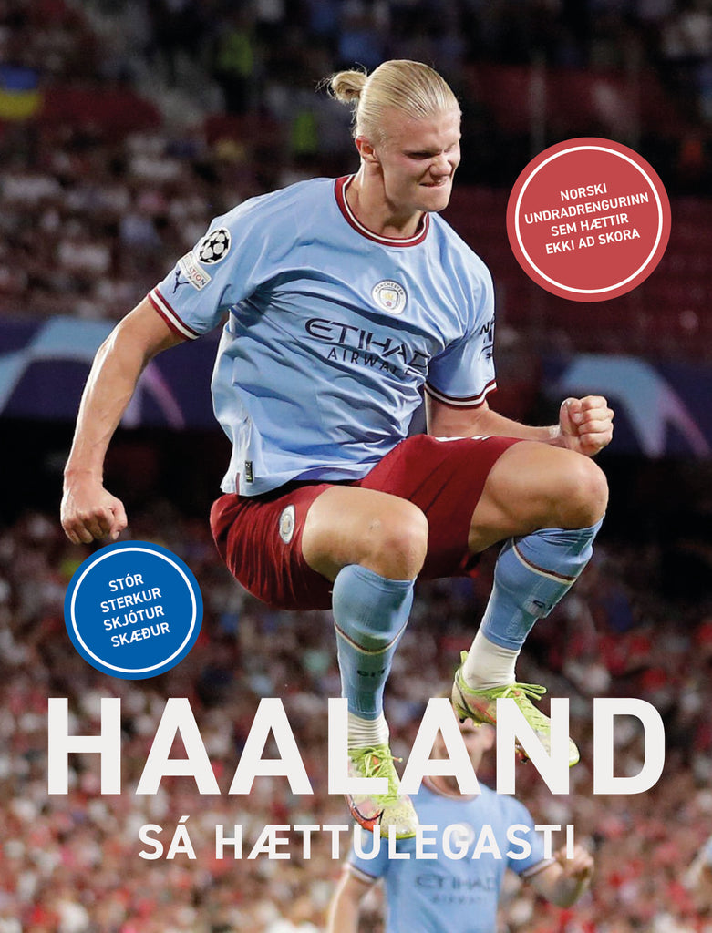 Haaland - sá hættulegasti
