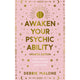 Awaken Your Psychic Ability