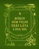 Bókin sem vildi ekki láta lesa sig