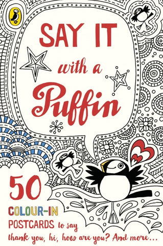 Say It With A Puffin - postcards