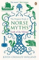The Penguin Book of Norse Myths : Gods of the Vikings