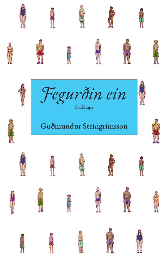 Fegurðin ein
