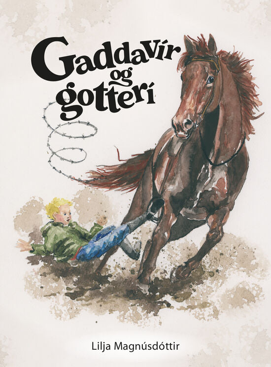 Gaddavír og gotterí