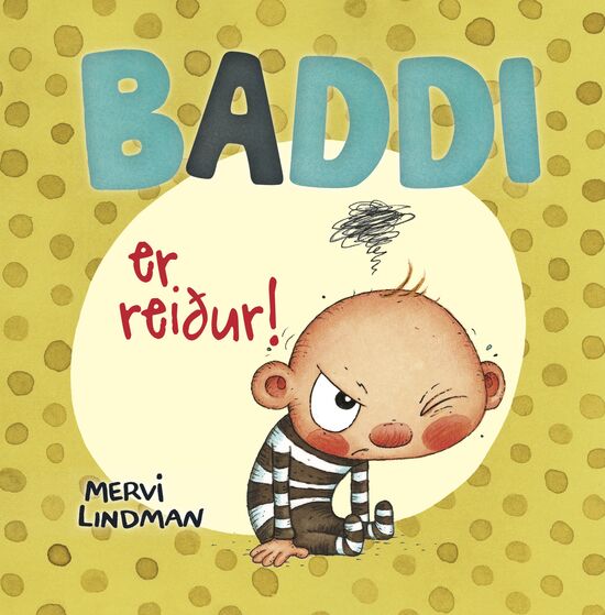 Baddi er reiður