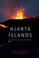 Hjarta Íslands. - Frá Hrísey til Fagradalsfjalls