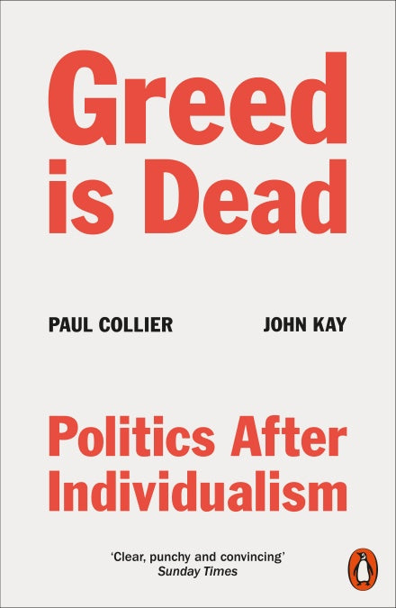 Greed is Dead: Politics After Individualism