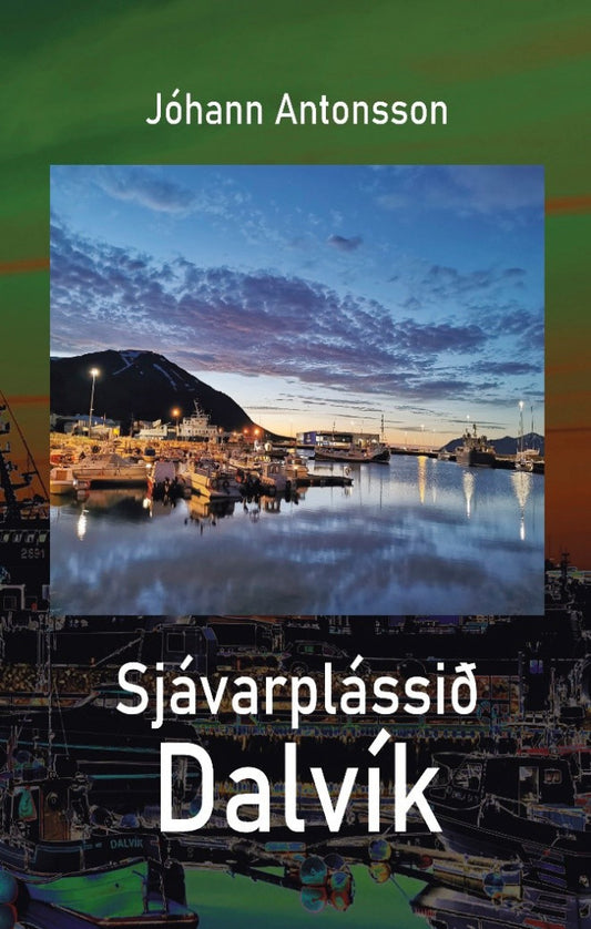 Sjávarplássið Dalvík