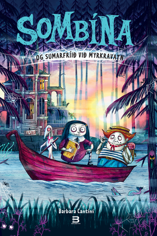 Sombína og sumarfríið við Myrkravatn