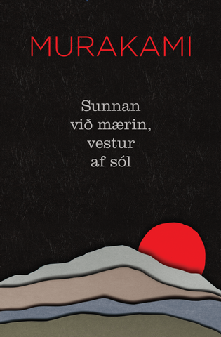 Sunnan við mærin, vestur af sól