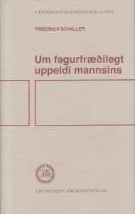 Um fagurfræðilegt uppeldi mannsins