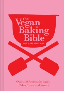 Vegan Baking Bible