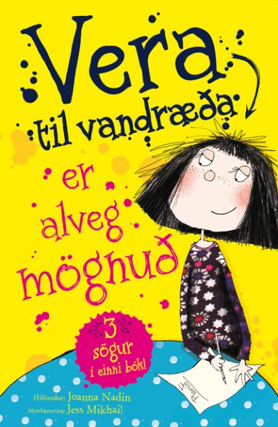 Vera til vandræða er alveg mögnuð