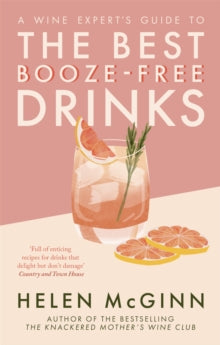 A Wine Expert's Guide to the Best Booze-Free Drinks A Wine Expert's Guide to the Best Booze-Free Drinks