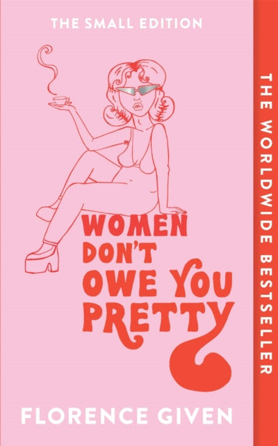 Women Dont Owe You Pretty (small)